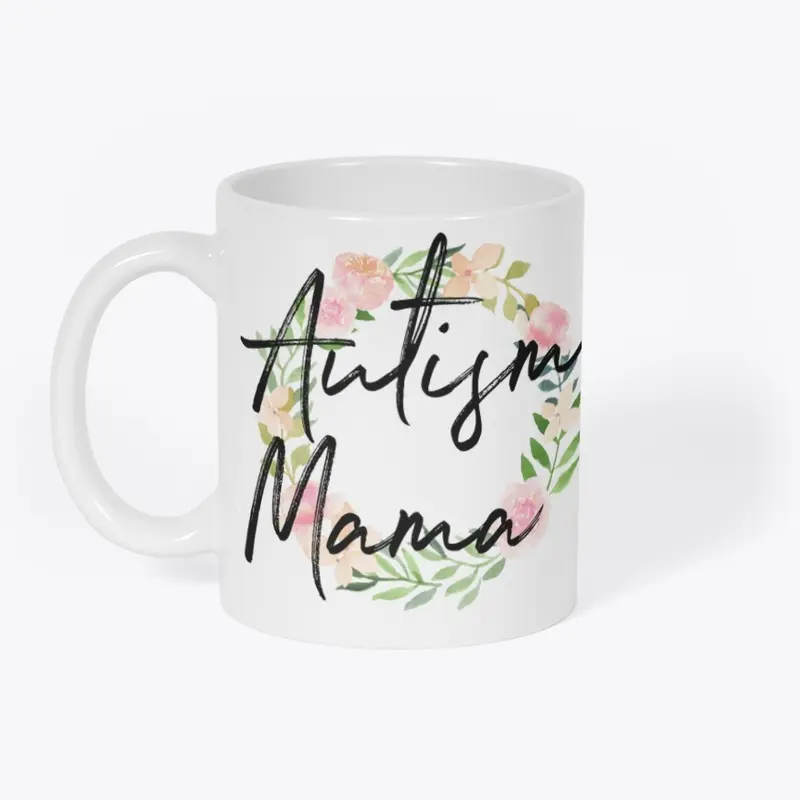 Autism Mama Collection